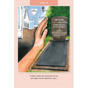 Kaart Psalm 39:3 - ''O Heer, ontdek mijn levenseind aan mij; 